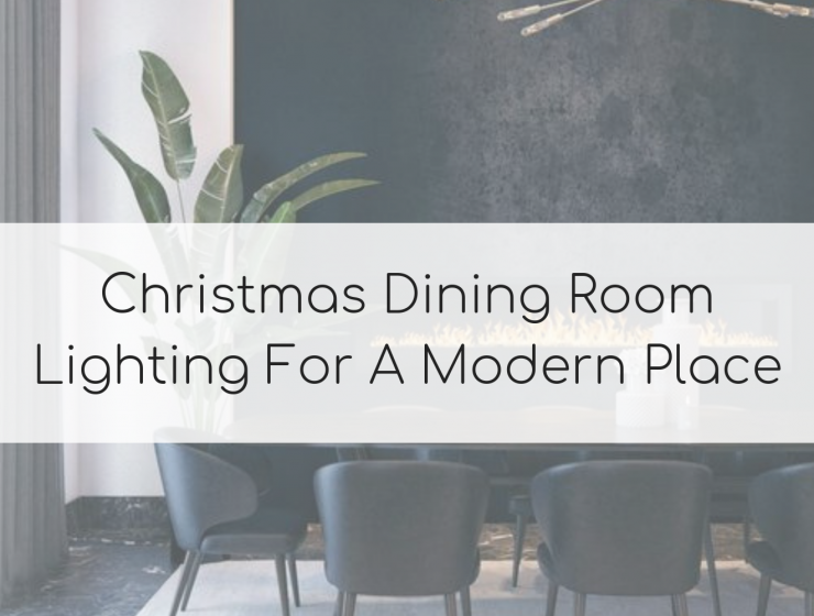 Christmas Dining Room Lighting For A Modern Place