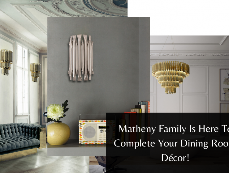 Matheny Family Is Here To Complete Your Dining Room Décor!